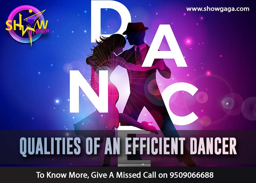 u Need To Have As A Efficient Dancer?