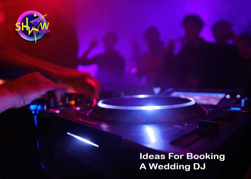 uide To Organize A Right DJ For Your Wedding Event